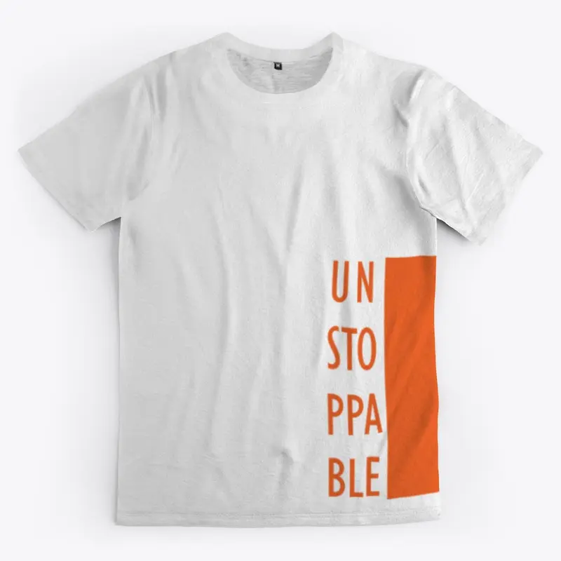 UNSTOPPABLE T-SHIRT